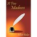 A Fine Madness