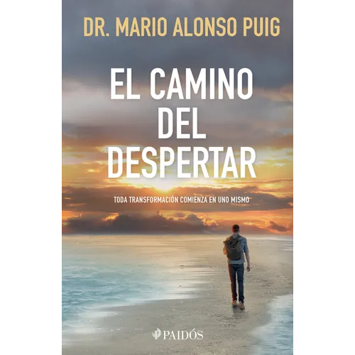 El Camino del Despertar: Toda Transformación Comienza En Uno Mismo / The Awakening Journey