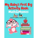 My Baby's First Big Activity Book: Math & Phonics: Supplementary work in for Preschool and Kindergarten
