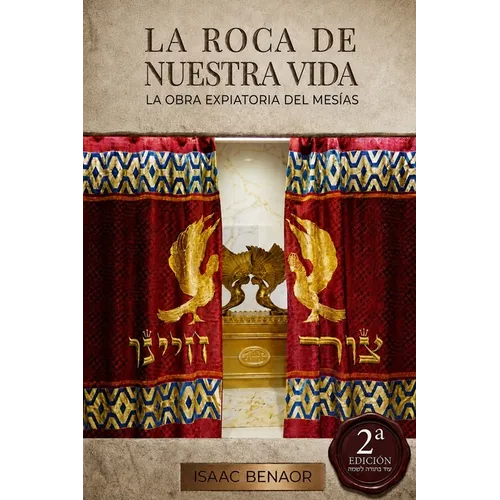 La Roca de Nuestra Vida: La Obra Expiatoria del Mesías