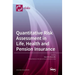 Quantitative Risk Assessment in Life, Health and Pension Insurance
