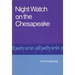 Night Watch on the Chesapeake