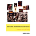 Avant-Garde, Internationalism, and Politics: Argentine Art in the Sixties
