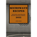 Microwave Recipes 2022: Delicious and Healthy Recipes for Busy People