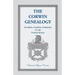The Corwin Genealogy: (Curwin, Curwen, Corwine) in the United States