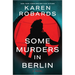 Some Murders in Berlin: A WWII Historical Fiction Novel
