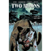 Two Moons Volume 2: Ghost War