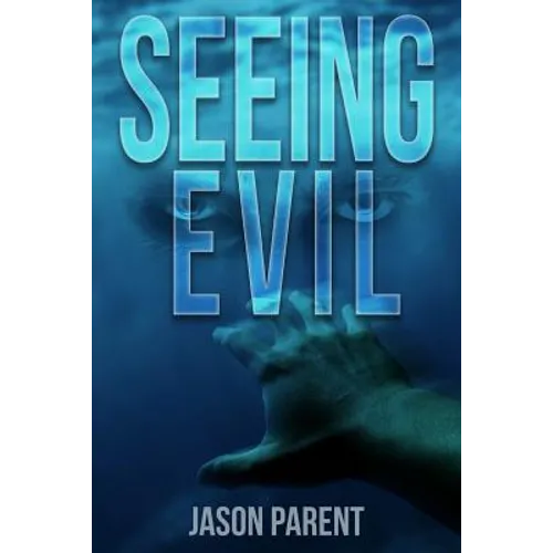 Seeing Evil