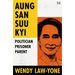 Aung San Suu Kyi: Politician, Prisoner, Parent