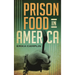 Prison Food in America