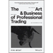 The Art and Business of Professional Trading