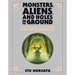 Monsters, Aliens, and Holes in the Ground, Deluxe Edition: A Guide to Tabletop Roleplaying Games from D&d to Mothership