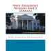 Why President Wilson Saved Albania: USA-Albania Friendship