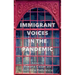 Immigrant Voices in the Pandemic