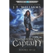 Legend of the Lost Captain: The Lost Captain (A Tale of the Dwemhar Trilogy)