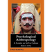 Psychological Anthropology: A Reader on Self in Culture