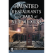 Haunted Restaurants and Bars of New Mexico