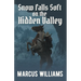 Snow Falls Soft on the Hidden Valley