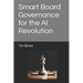 Smart Board Governance for the AI Revolution