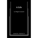 A Life