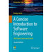 A Concise Introduction to Software Engineering: With Open Source and Genai