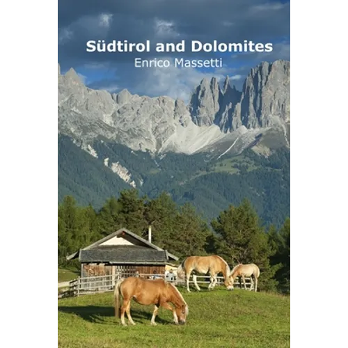 Südtirol and Dolomites