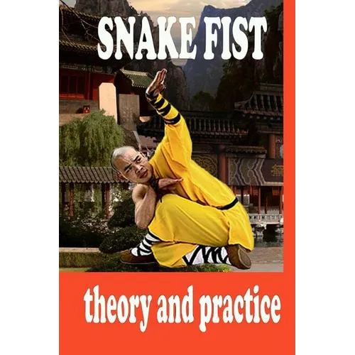Snake fist in martial arts