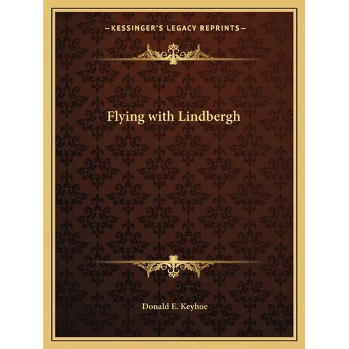 Flying with Lindbergh