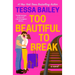Too Beautiful to Break