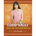 Food Hacks: Tricks That Add Flavor and Flair
