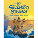 Luca: Silenzio, Bruno!: When in Doubt, Shout It Out!