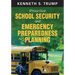 Proactive School Security and Emergency Preparedness Planning