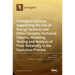 Intelligent Systems Supporting the Use of Energy Systems and Other Complex Technical Objects, Modeling, Testing and Analysis of Their Reliability in t