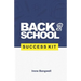 Back 2 School Success Kit: How to support your kids through school.