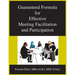 Guaranteed Formula for Effective Meeting Facilitation and Participation