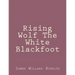 Rising Wolf The White Blackfoot