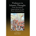 Violence in Islamic Thought from European Imperialism to the Post-Colonial Era