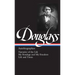 Frederick Douglass: Autobiographies (Loa #68): Narrative of the Life / My Bondage and My Freedom / Life and Times