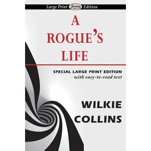 A Rogue's Life