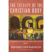 The Therapy of the Christian Body: A Theological Exposition of Paul's First Letter to the Corinthians, Volume 2