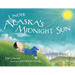 Under Alaska's Midnight Sun