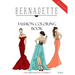 BERNADETTE Fashion Coloring Book Vol.9: Red Carpet Gowns and dresses