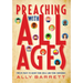 Preaching with All Ages: Twelve Ways to Grow Your Skills and Your Confidence