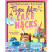 Tigga Mac's Cake Hacks: Unbelievably Fun and Easy Children's Birthday Cakes