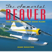 The Immortal Beaver: The World's Greatest Bush Plane