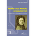 Pierre Louis Moreau de Maupertuis: Un savant et un philosophe des Lumières