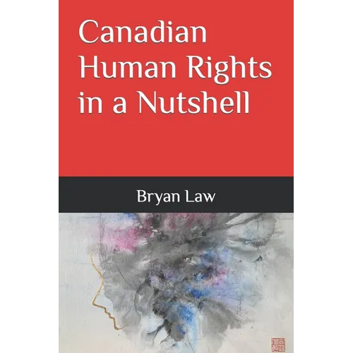 Canadian Human Rights in a Nutshell