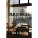 Old Stories, Some Not True and other poems