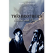 Two Brothers: Simon and Jesus