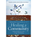 Healing a Community: Lessons for Recovery After a Large-Scale Trauma